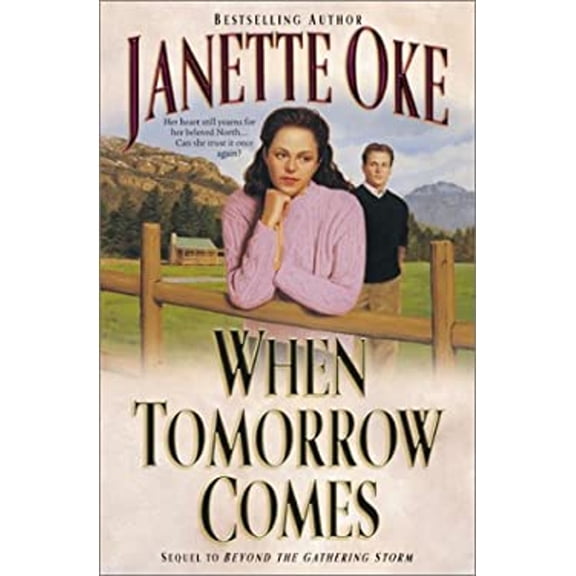 Pre-Owned When Tomorrow Comes (Canadian West) (Paperback) 0764225553 9780764225550