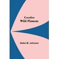 thumbnail image 1 of Canadian Wild Flowers, (Paperback), 1 of 1
