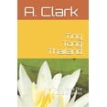 thumbnail image 1 of Canadian in Thailand Ting Tong Thailand: The Truth Inside The Land of Smiles, Book 1, (Paperback), 1 of 1