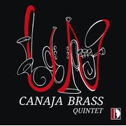 Canaja Brass Quintet - Un - Canaja Brass Quintet - Music & Performance - CD