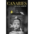thumbnail image 1 of Canaries (Paperback), 1 of 1