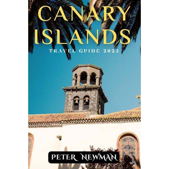 Canary Islands Travel Guide 2023: Responsible Travel: Eco-Friendly Initiatives and Ethical Tourism