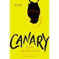 thumbnail image 1 of Pre-Owned Canary (Paperback) 0316403199 9780316403191, 1 of 1
