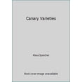 thumbnail image 1 of Pre-Owned Canary Varieties (Hardcover) 0876669933 9780876669938, 1 of 1