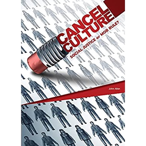 Pre-Owned Cancel Culture : Social Justice or Mob Rule? (Hardcover) 9781678202347