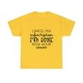 thumbnail image 1 of Cancel My Subscription I'm Done With Your Issues, Funny T-Shirt, Humor Shirt, Sarcasm, Sarcastic, Men's, Women's, Unisex, 1 of 12