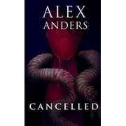 Cancelled A Psychological Horror Paperback