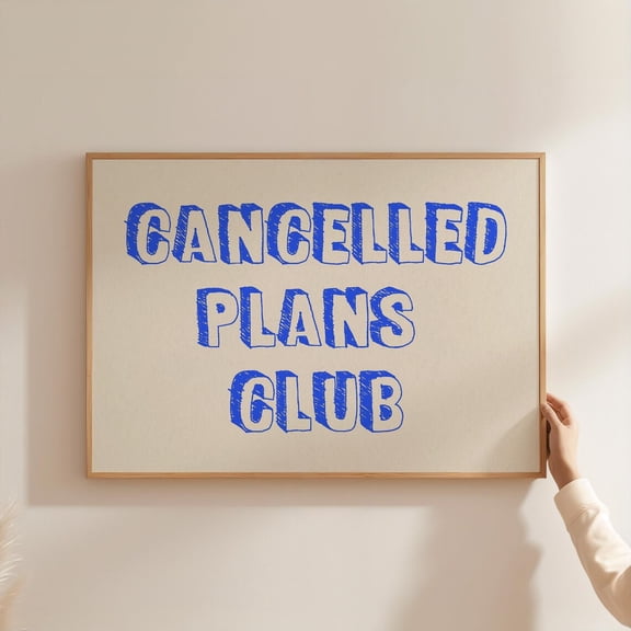 Cancelled Plans Club Introvert Quote Retro Blue Poster Minimalist Sign Home Decor Office Wall Art