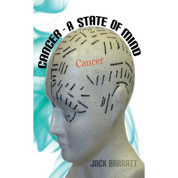 Cancer: A State of Mind (Paperback)