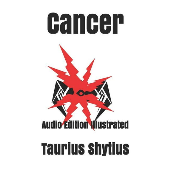 Cancer : Audio Edition Illustrated (Paperback)