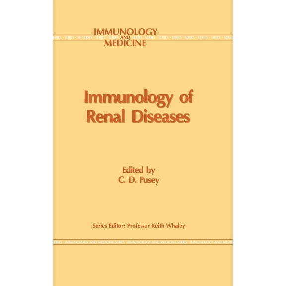 Cancer Biology and Medicine Immunology of Renal Disease, Book 16, (Hardcover)