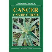 Cancer Can Be Cured, Paperback