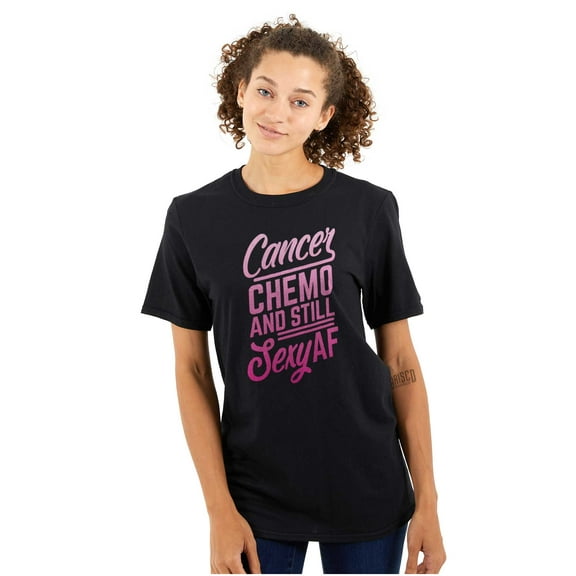 Cancer Chemo Still Sexy AF Warrior Women's Plus Size Graphic Tee Brisco Brands 2X