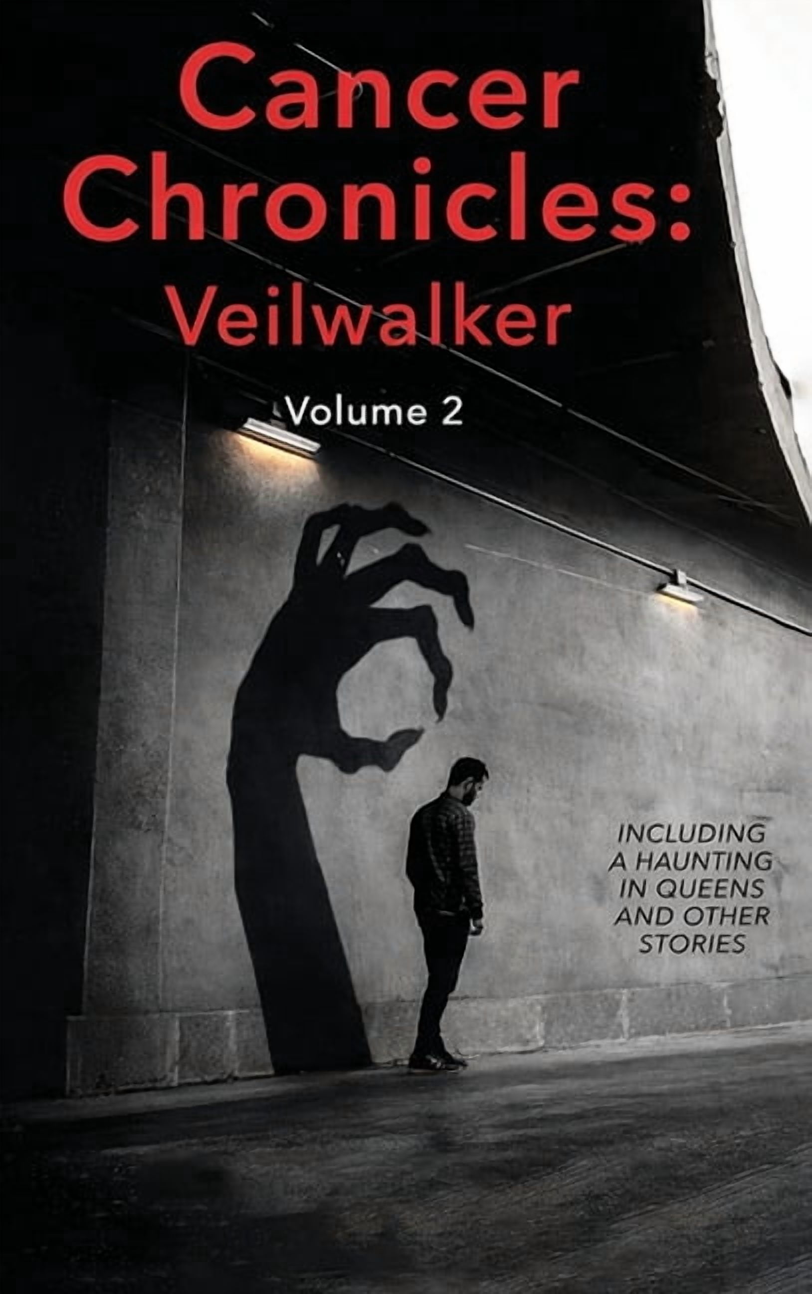 Cancer Chronicles: Veilwalker Volume 2, (Hardcover)