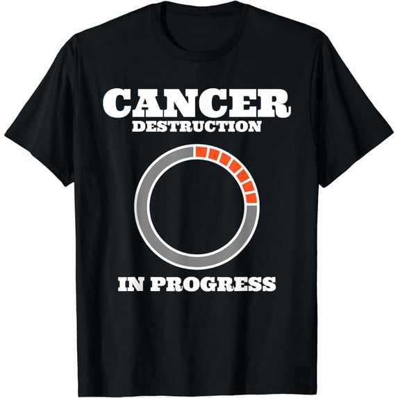 Cancer Destruction in Progress Cancer Survivor Fighter T-Shirt