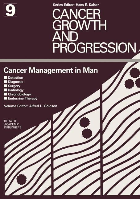 Cancer Growth and Progression Cancer Management in Man: Detection ...