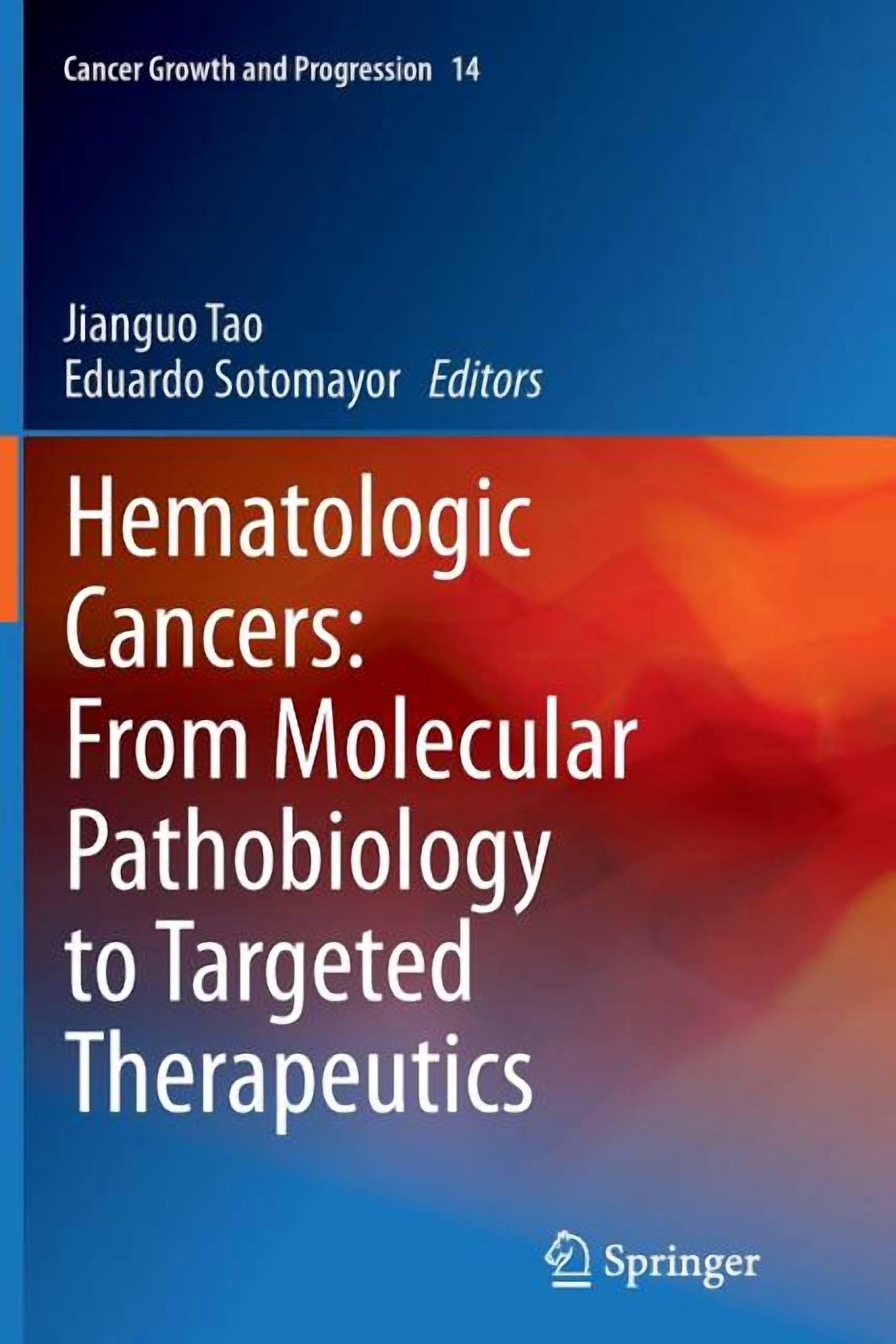 Cancer Development Published Cancer Growth and Progression Hematologic Cancers: From Molecular ...
