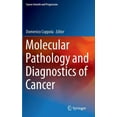 thumbnail image 1 of Cancer Growth and Progression Molecular Pathology and Diagnostics of Cancer, Book 16, (Hardcover), 1 of 1