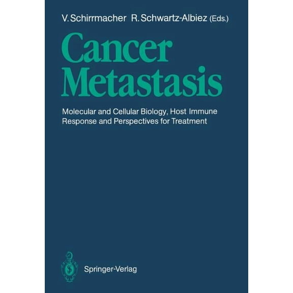 Cancer Metastasis: Molecular and Cellular Biology, Host Immune Responses and Perspective for Treatment, (Paperback)