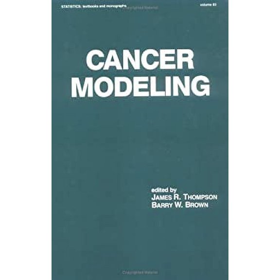 Pre-Owned Cancer Modeling 9780824777739