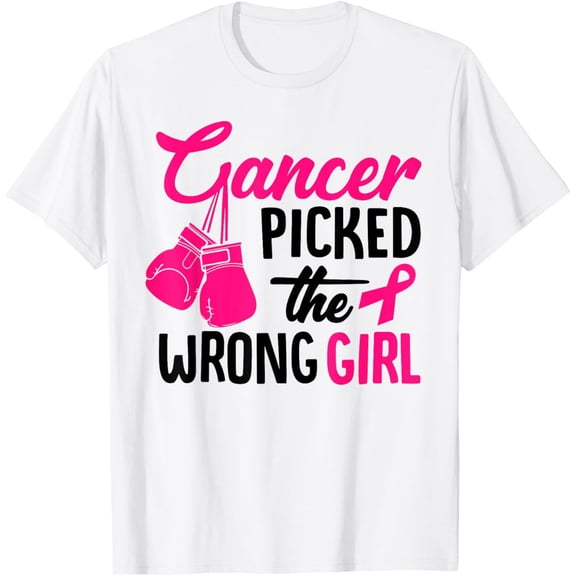 Cancer Picked The Wrong Girl Breast Cancer Awareness T-Shirt