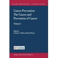 thumbnail image 1 of Cancer Prevention-Cancer Causes Cancer Prevention: The Causes and Prevention of Cancer -- Volume 1, Book 1, (Paperback), 1 of 1