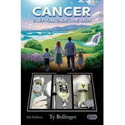 TY M BOLLINGER Cancer - Step Outside the Box (6th Edition) (Paperback)