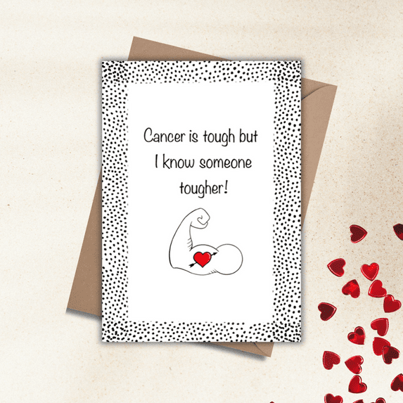 Cancer Support Card – "Cancer is Tough but I Know Someone Tougher!" – Inspirational Greeting Card for Encouragement, Blank Inside, Envelope Included