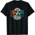thumbnail image 1 of Cancer T Shirt Chemo Brain Retro Awareness Gift, 1 of 3