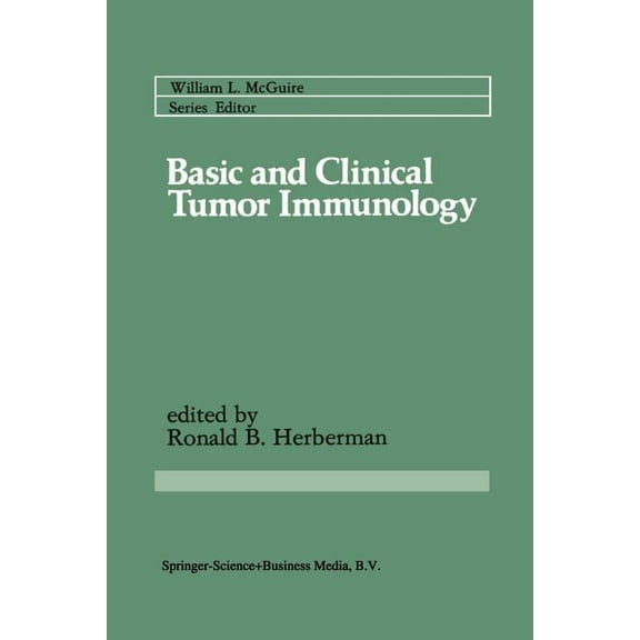 Cancer Treatment and Research Basic and Clinical Tumor Immunology, Book 14, (Paperback)