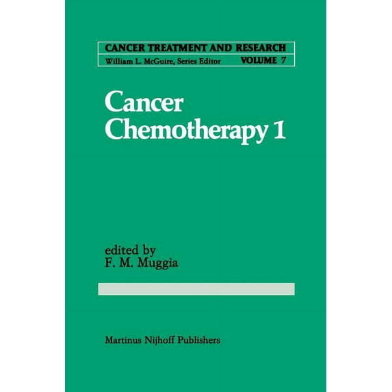 Cancer Treatment and Research Cancer Chemotherapy 1, Book 7, (Paperback)