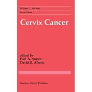 Cancer Treatment and Research Cervix Cancer, Book 31, Hardcover