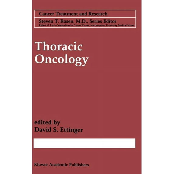 Cancer Treatment and Research Thoracic Oncology, Book 105, (Hardcover)