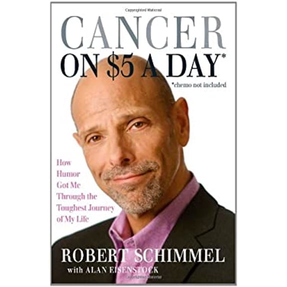Pre-Owned Cancer on $5 a Day* *(chemo not included): How Humor Got Me Through the Toughest Journey of My Life (Hardcover) 0738211583 9780738211589