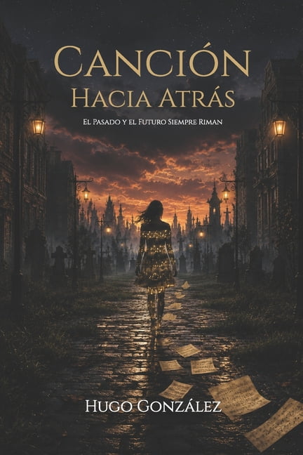 CanciÃ³n hacia atrÃ¡s, (Paperback)