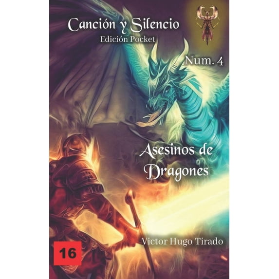 Canción y Silencio Edición Pocket Asesinos de Dragones: (Canción y Silencio Edición Pocket n° 4), Book 4, (Paperback)