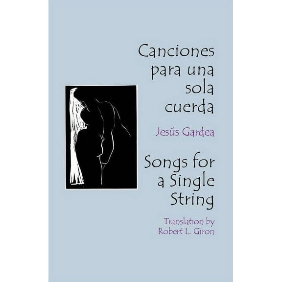 Canciones Para Una Sola Cuerda / Songs for a Single String (Paperback)