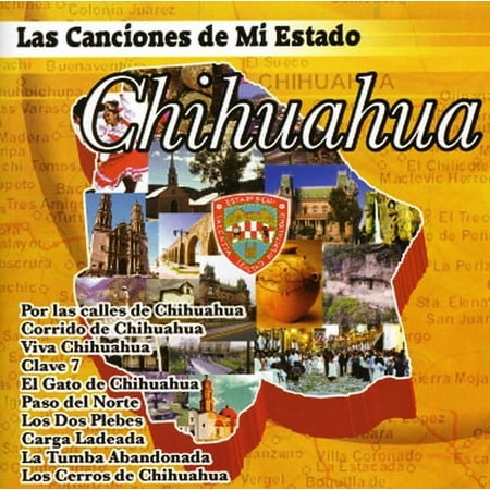 Canciones de Mi Estado: Chihuahua / Various - Las Canciones de Mi Estado Chihuahua - Music & Performance - CD