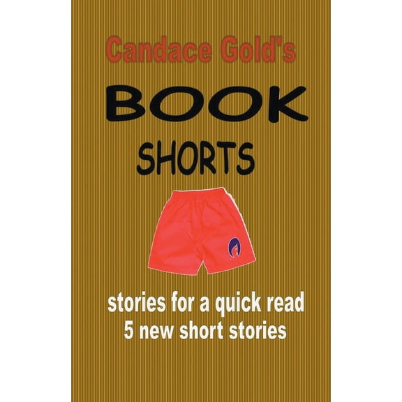 Candace Gold's Book Shorts, (Paperback)