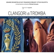 Candia / Consueto - Clangori Di Tromba - Music & Performance - CD