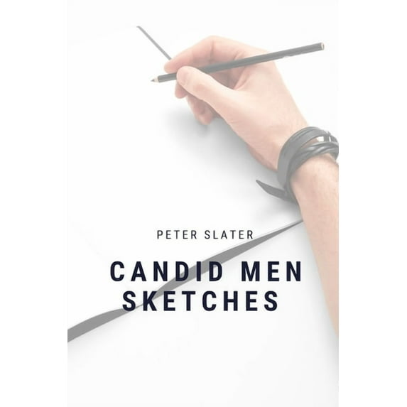 Candid men sketches (Paperback)