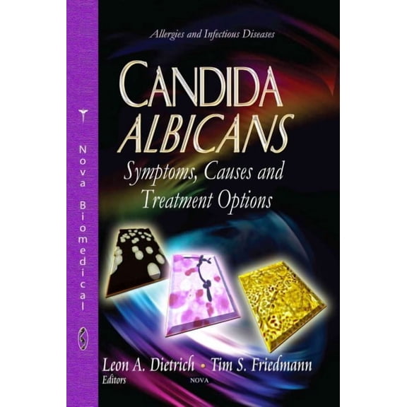 Candida Albicans : Symptoms, Causes and Treatment Options
