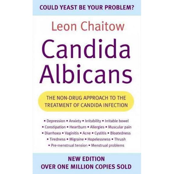 Candida Albicans : The Non-drug Approach to the Treatment of Candida Infection (Paperback)