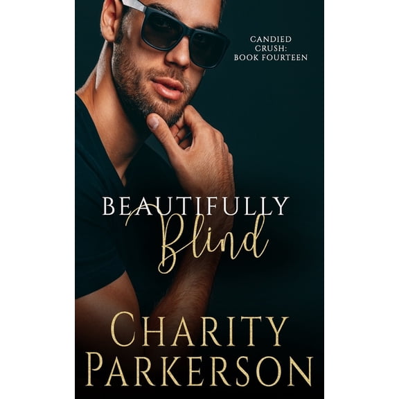 Beautifully Blind (Paperback) by Charity Parkerson