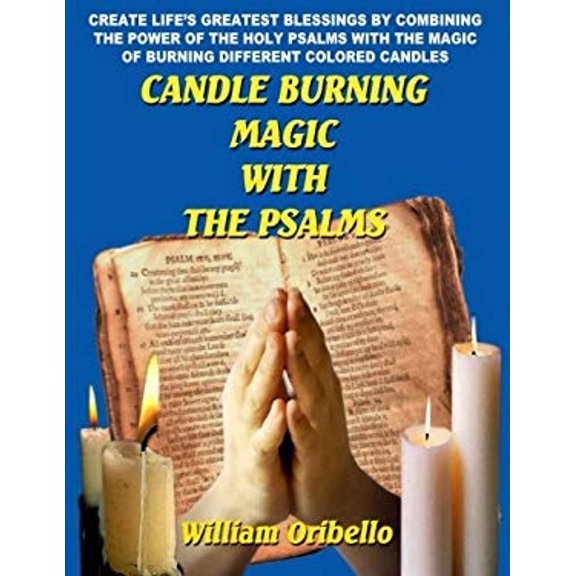 Pre-Owned Candle Burning Magic With The Psalms by William Alexander Oribello (Paperback)
