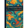thumbnail image 1 of Candle Light Stories, (Paperback), 1 of 1