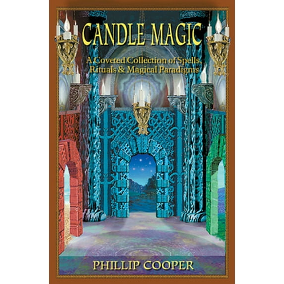Pre-Owned Candle Magic : A Coveted Collection of Spells, Rituals, and Magical Paradigms (Paperback)