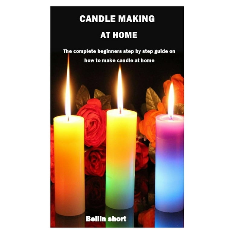 Candle Making At Home: A Beginner's Guide