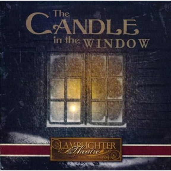Candle in the Window, The (Lamplighter Theatre CD)