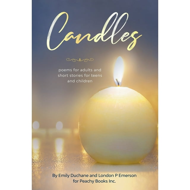 Candles: poems for adults and short stories for teens and children (Paperback)